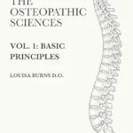خرید و دانلود نسخه کامل کتاب Studies in the Osteopathic Sciences: Basic Principles: Volume I – The Physiological Basis of Osteopathic Therapeutics (Studies in the Osteopathic Sciences (Editions 2025 – 2026) Book 1)
