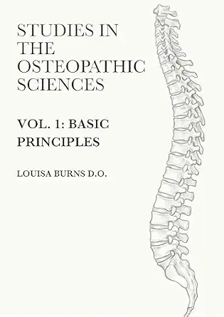 خرید و دانلود نسخه کامل کتاب Studies in the Osteopathic Sciences: Basic Principles: Volume I – The Physiological Basis of Osteopathic Therapeutics (Studies in the Osteopathic Sciences (Editions 2025 – 2026) Book 1)_6a6ff4c89a9b8.webp خرید و دانلود نسخه کامل کتاب Studies in the Osteopathic Sciences: Basic Principles: Volume I – The Physiological Basis of Osteopathic Therapeutics (Studies in the Osteopathic Sciences (Editions 2025 – 2026) Book 1)