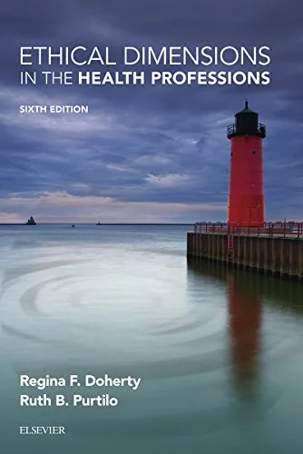 خرید و دانلود نسخه کامل کتاب Ethical Dimensions in the Health Professions – E-Book 6th Edition_6a6fbd60212b8.jpeg خرید و دانلود نسخه کامل کتاب Ethical Dimensions in the Health Professions – E-Book 6th Edition