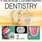 خرید و دانلود نسخه کامل کتاب Textbook of Preclinical Conservative Dentistry 2nd Edition
