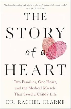 خرید و دانلود نسخه کامل کتاب Story of a Heart: Two Families, One Heart, and the Medical Miracle that Saved a Child’s Life_6a6ce45468a13.jpeg خرید و دانلود نسخه کامل کتاب Story of a Heart: Two Families, One Heart, and the Medical Miracle that Saved a Child’s Life