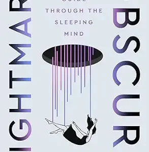 خرید و دانلود نسخه کامل کتاب Nightmare Obscura: A Dream Engineer’s Guide Through the Sleeping Mind