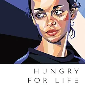 خرید و دانلود نسخه کامل کتاب Hungry for Life: A Memoir Unlocking the Truth Inside an Anorexic Mind