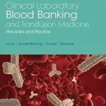 خرید و دانلود نسخه کامل کتاب Clinical Laboratory Blood Banking and Transfusion Medicine Practices (Pearson Clinical Laboratory Science)