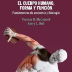 خرید و دانلود نسخه کامل کتاب El cuerpo humano, forma y función: Fundamentos de anatomía y fisiología (Spanish Edition)