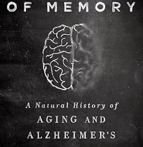 خرید و دانلود نسخه کامل کتاب The End of Memory: A Natural History of Aging and Alzheimer’s