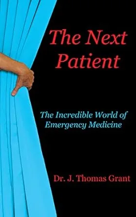 خرید و دانلود نسخه کامل کتاب The Next Patient: The Incredible World of Emergency Medicine_6a68830f83da1.jpeg خرید و دانلود نسخه کامل کتاب The Next Patient: The Incredible World of Emergency Medicine