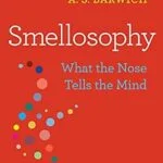 خرید و دانلود نسخه کامل کتاب Smellosophy: What the Nose Tells the Mind