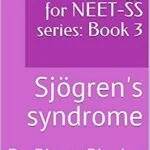 خرید و دانلود نسخه کامل کتاب Rheumatology for NEET-SS series: Book 3 : Sjögren’s syndrome (Rheumatology MCQs for NEET-SS)