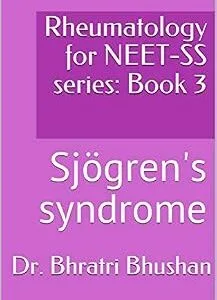 خرید و دانلود نسخه کامل کتاب Rheumatology for NEET-SS series: Book 3 : Sjögren’s syndrome (Rheumatology MCQs for NEET-SS)