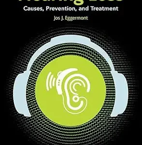 خرید و دانلود نسخه کامل کتاب Hearing Loss: Causes, Prevention, and Treatment