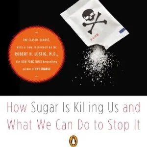 خرید و دانلود نسخه کامل کتاب Pure, White, and Deadly: How Sugar Is Killing Us and What We Can Do to Stop It Kindle Edition
