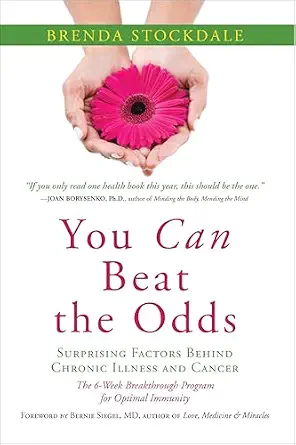 خرید و دانلود نسخه کامل کتاب You Can Beat the Odds: Surprising Factors Behind Chronic Illness and Cancer: The 6 Week Breakthrough Program for Optimal Immunity_6a68cb176ccf0.webp خرید و دانلود نسخه کامل کتاب You Can Beat the Odds: Surprising Factors Behind Chronic Illness and Cancer: The 6 Week Breakthrough Program for Optimal Immunity