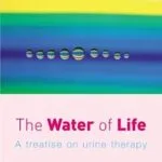 خرید و دانلود نسخه کامل کتاب The Water Of Life: A Treatise on Urine Therapy