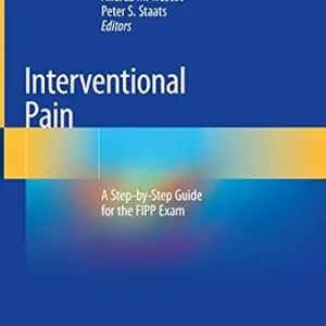 خرید و دانلود نسخه کامل کتاب Interventional Pain: A Step-by-Step Guide for the FIPP Exam