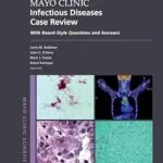 خرید و دانلود نسخه کامل کتاب Mayo Clinic Infectious Diseases Case Review: With Board-Style Questions and Answers (Mayo Clinic Scientific Press)