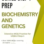 خرید و دانلود نسخه کامل کتاب USMLE Step 1 Prep: Biochemistry and Genetics: Intensive MCQ Practice for USMLE Step 1