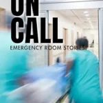 خرید و دانلود نسخه کامل کتاب On Call: Emergency Room Stories: Volume 3