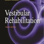 خرید و دانلود نسخه کامل کتاب Vestibular Rehabilitation (Contemporary Perspectives in Rehabilitation)