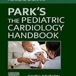 خرید و دانلود نسخه کامل کتاب Park’s The Pediatric Cardiology Handbook – E-Book