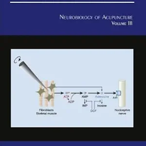 خرید و دانلود نسخه کامل کتاب Neurobiology of Acupuncture (International Review of Neurobiology Book 111) (Volume 111)