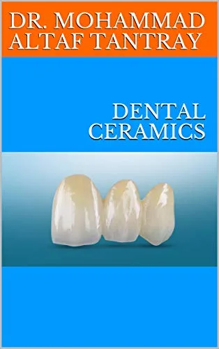 خرید و دانلود نسخه کامل کتاب DENTAL CERAMICS Kindle Edition_6a67a0147c0bc.jpeg خرید و دانلود نسخه کامل کتاب DENTAL CERAMICS Kindle Edition