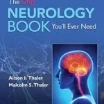 خرید و دانلود نسخه کامل کتاب The Only Neurology Book You’ll Ever Need Kindle Edition