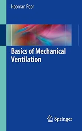 خرید و دانلود نسخه کامل کتاب Basics of Mechanical Ventilation_6a6f31ef3574c.jpeg خرید و دانلود نسخه کامل کتاب Basics of Mechanical Ventilation