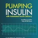 خرید و دانلود نسخه کامل کتاب Pumping Insulin with Automated Insulin Delivery: Everything you need for Pump and AID Success
