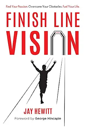 خرید و دانلود نسخه کامل کتاب Finish Line Vision: Find Your Passion. Overcome Your Obstacles. Fuel Your Life._6a699b4609937.webp خرید و دانلود نسخه کامل کتاب Finish Line Vision: Find Your Passion. Overcome Your Obstacles. Fuel Your Life.