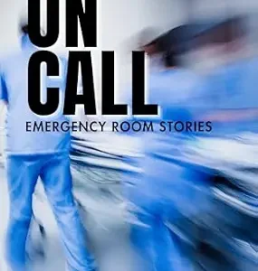 خرید و دانلود نسخه کامل کتاب On Call: Emergency Room Stories: Volume 1