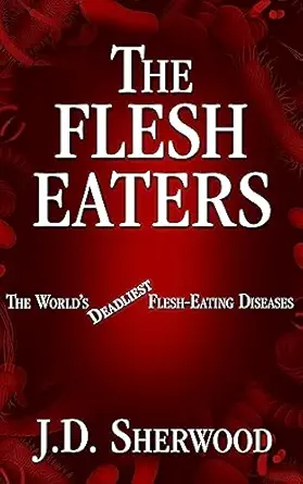 خرید و دانلود نسخه کامل کتاب The Flesh Eaters: The World’s Deadliest Flesh-Eating Diseases_6a68f1c2c2e36.webp خرید و دانلود نسخه کامل کتاب The Flesh Eaters: The World’s Deadliest Flesh-Eating Diseases