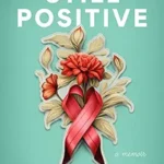 خرید و دانلود نسخه کامل کتاب Still Positive: a memoir