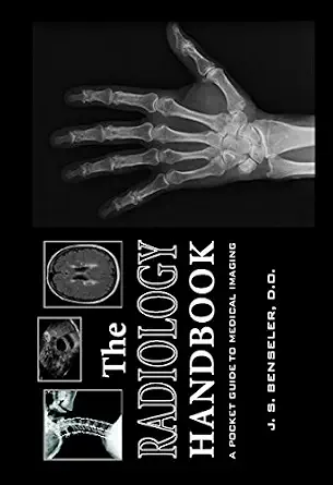 خرید و دانلود نسخه کامل کتاب The Radiology Handbook: A Pocket Guide to Medical Imaging (White Coat Pocket Guide)_6a7e842142810.webp خرید و دانلود نسخه کامل کتاب The Radiology Handbook: A Pocket Guide to Medical Imaging (White Coat Pocket Guide)
