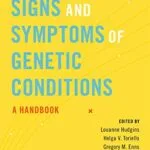 خرید و دانلود نسخه کامل کتاب Signs and Symptoms of Genetic Conditions: A Handbook 1st Edition