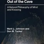 خرید و دانلود نسخه کامل کتاب Out of the Cave: A Natural Philosophy of Mind and Knowing