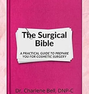 خرید و دانلود نسخه کامل کتاب زبان اصلی The Surgical Bible : A Practical Guide to Prepare you for Cosmetic Surgery PDF | دانلود کتاب خارجی