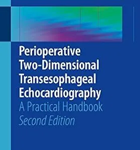 خرید و دانلود نسخه کامل کتاب Perioperative Two-Dimensional Transesophageal Echocardiography: A Practical Handbook