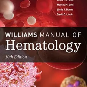 خرید و دانلود نسخه کامل کتاب Williams Manual of Hematology, Tenth Edition 10th Edition