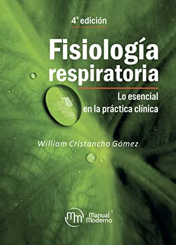 خرید و دانلود نسخه کامل کتاب Fisiología respiratoria. Lo esencial en la práctica clínica (Spanish Edition) Kindle Edition_6a77f65ea860c.jpeg خرید و دانلود نسخه کامل کتاب Fisiología respiratoria. Lo esencial en la práctica clínica (Spanish Edition) Kindle Edition