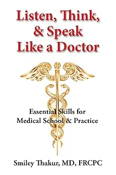خرید و دانلود نسخه کامل کتاب Listen, Think & Speak Like a Doctor: Essential Skills for Medical School & Practice_6a7e76ba3c252.jpeg خرید و دانلود نسخه کامل کتاب Listen, Think & Speak Like a Doctor: Essential Skills for Medical School & Practice