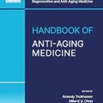 خرید و دانلود نسخه کامل کتاب Handbook of Anti-Aging Medicine
