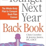 خرید و دانلود نسخه کامل کتاب The Younger Next Year Back Book: The Whole-Body Plan to Conquer Back Pain Forever