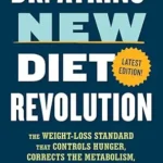 خرید و دانلود نسخه کامل کتاب Dr. Atkins’ New Diet Revolution: The Weight-Loss Standard That Controls Hunger, Corrects the Metabolism, and Encourages Good Health