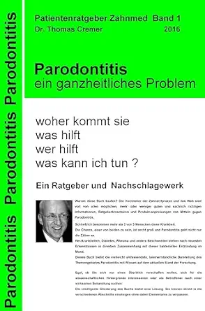 خرید و دانلود نسخه کامل کتاب Parodontitis ein ganzheitliches Problem: woher kommt sie. was hilft. wer hilft. was kann ich tun ? Ein Patientenratgeber und Nachschlagewerk für Betroffene (German Edition)_6a66fd60e8cc8.webp خرید و دانلود نسخه کامل کتاب Parodontitis ein ganzheitliches Problem: woher kommt sie. was hilft. wer hilft. was kann ich tun ? Ein Patientenratgeber und Nachschlagewerk für Betroffene (German Edition)