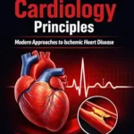 خرید و دانلود نسخه کامل کتاب Clinical cardiology principles: Modern Approaches to Ischemic Heart Disease