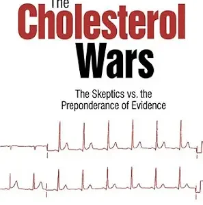 خرید و دانلود نسخه کامل کتاب The Cholesterol Wars: The Skeptics vs the Preponderance of Evidence