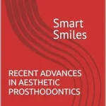 خرید و دانلود نسخه کامل کتاب RECENT ADVANCES IN AESTHETIC PROSTHODONTICS: Smart Smiles