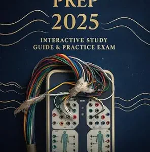 خرید و دانلود نسخه کامل کتاب RPSGT Exam Prep 2025 — Illustrated Sleep Study Manual: Complete AASM-Based Scoring Guide, PAP Titration, Physiology, PSG Protocols, Pediatric Scoring, Troubleshooting & Full Mock Exam