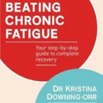 خرید و دانلود نسخه کامل کتاب Beating Chronic Fatigue: Your step-by-step guide to complete recovery